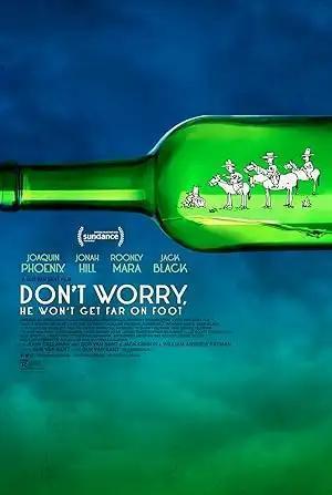 فيلم Don't Worry, He Won't Get Far on Foot 2018 مترجم - باهي فيلم